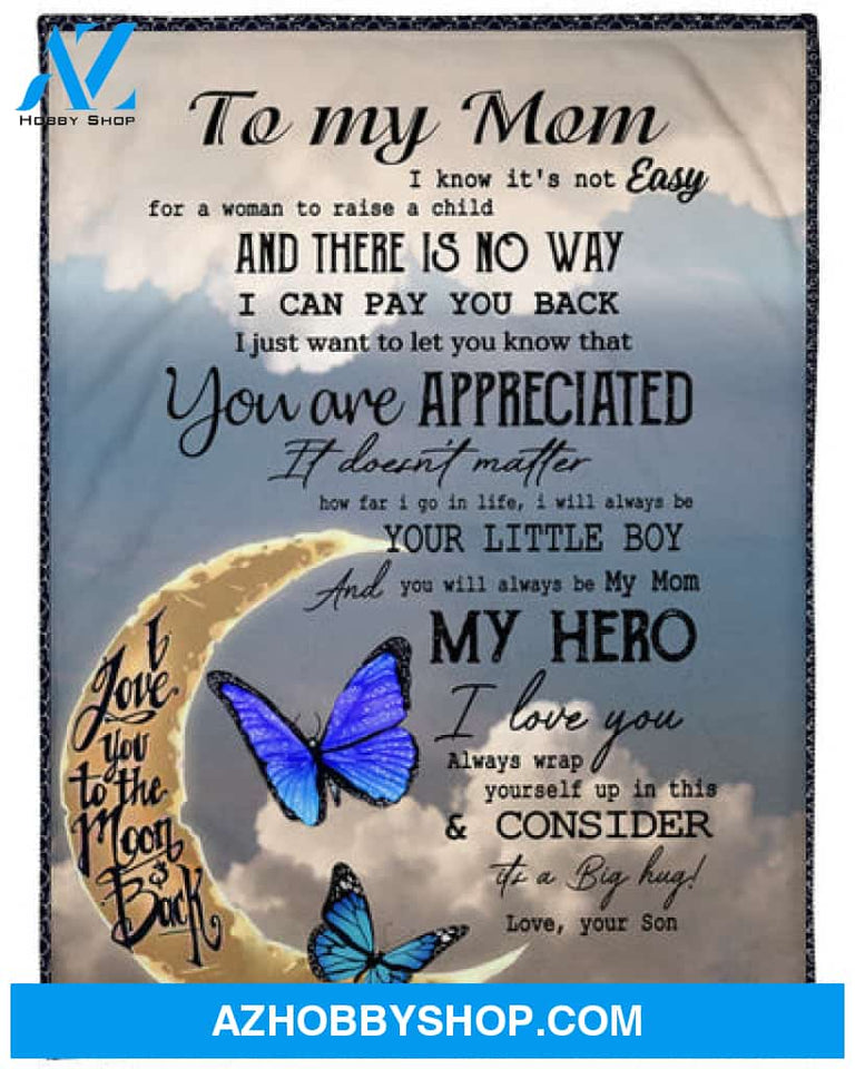 Gift For Mother Blanket, To My Mom My Hero From Son Butterfly Fleece Blanket