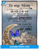 Gift For Mother Blanket, To My Mom My Hero From Son Butterfly Fleece Blanket