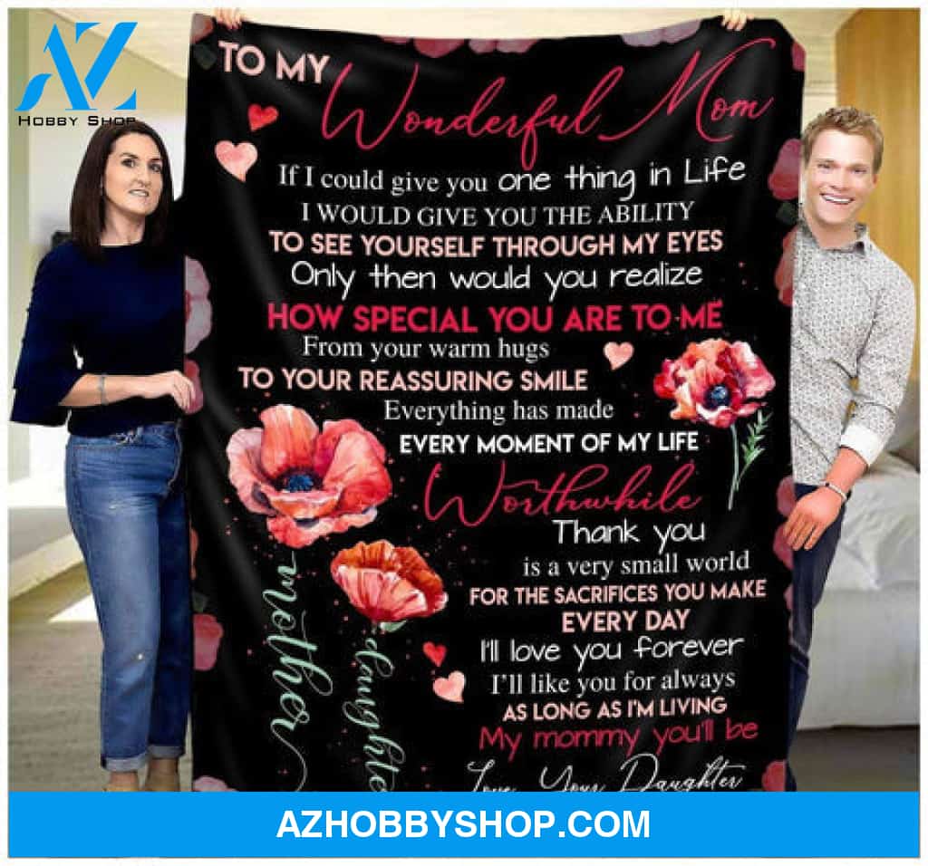 Gift For Mother Blanket, To My Mom I'll Love You Forever - Love From Daughter