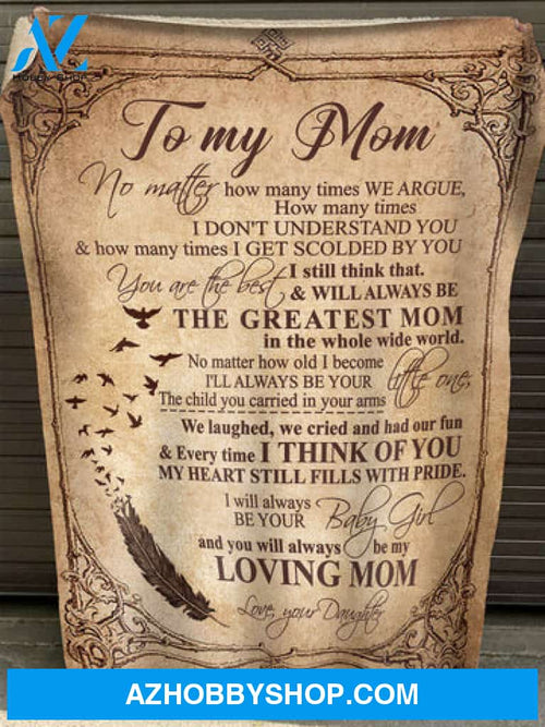 Gift For Mother Blanket, To My Mom The Greatest Mom In The Whole Wide World Fleece Blanket