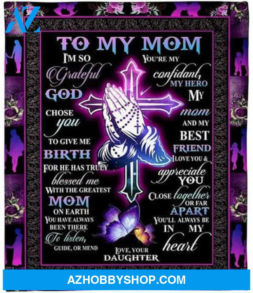 Gift For Mother Blanket, To My Mom You Are My Confidant My Hero My Mom Purple Butterfly And Cross - Love From Daughter