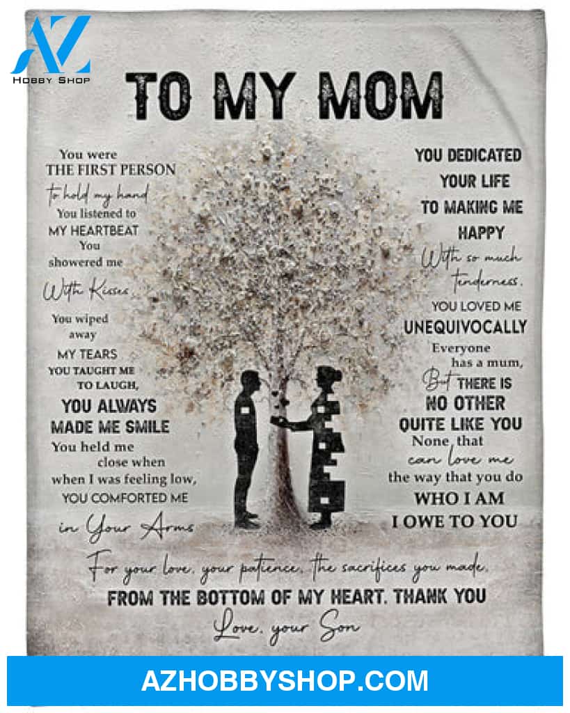 Gift For Mother Blanket, To My Mom You Were The First Person To Hold My Hand, Fleece Blanket