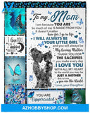 Gift For Mother Blanket, You'll Always Be My Loving Mother Butterfly
