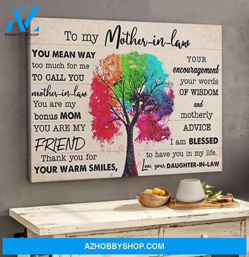 Gift For Mother In Law From Daughter In Law I'm Blessed To Have You In My Life Poster Canvas