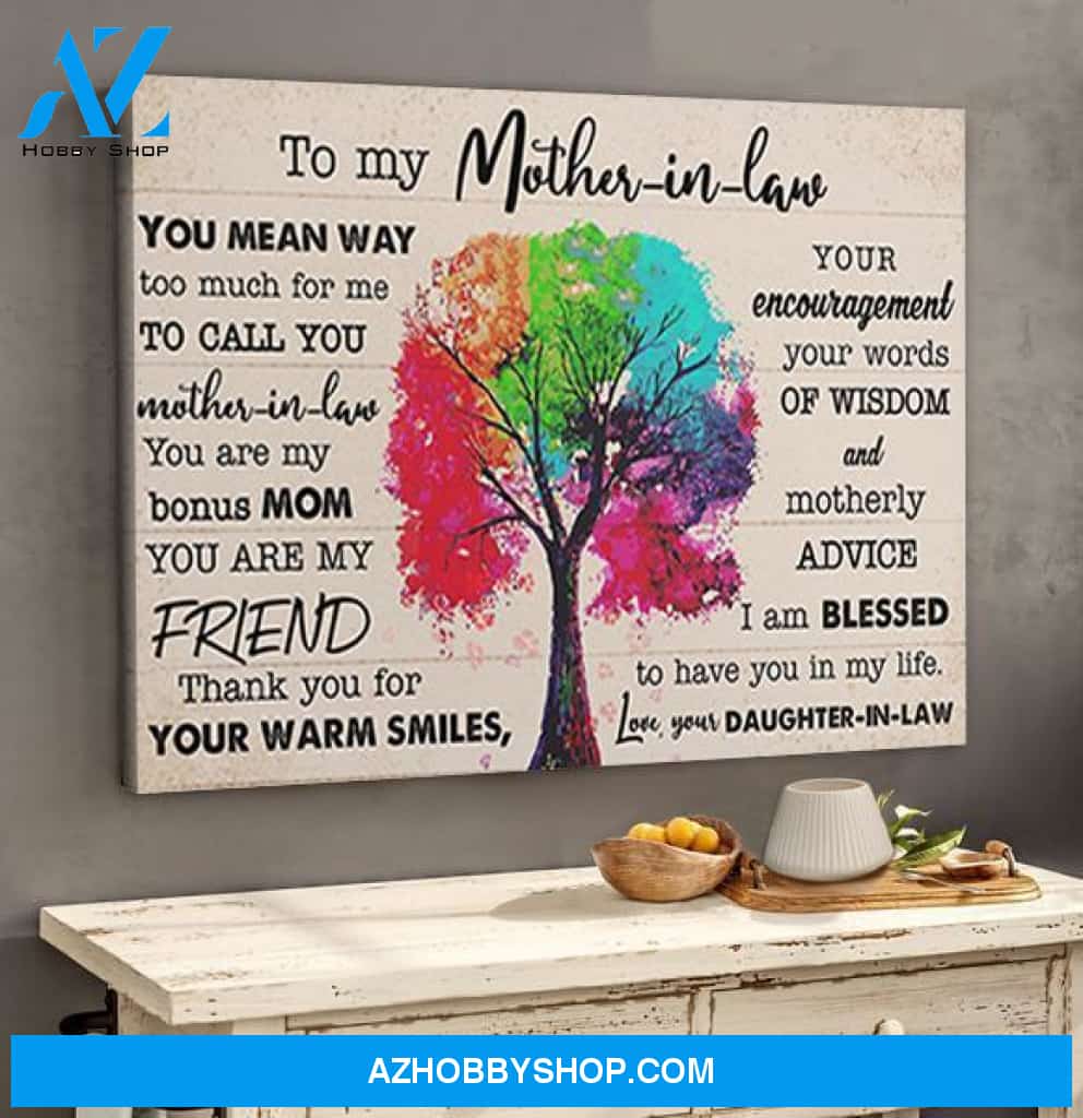 Gift For Mother In Law From Daughter In Law I'm Blessed To Have You In My Life Poster Canvas