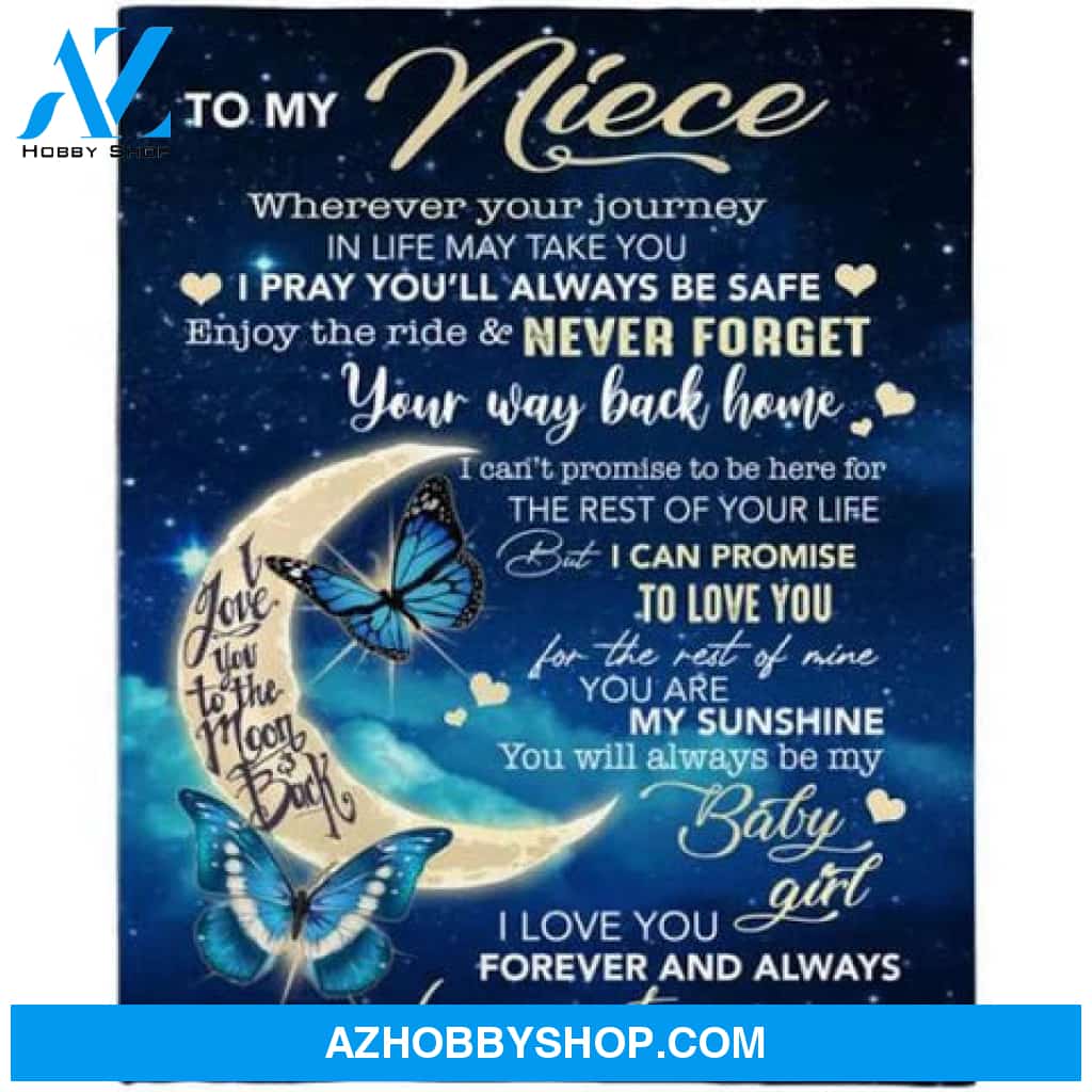 Gift For Niece Blanket, To My Niece I Pray You Safe I Love You Forever Butterfly Gift From Aunt Blanket
