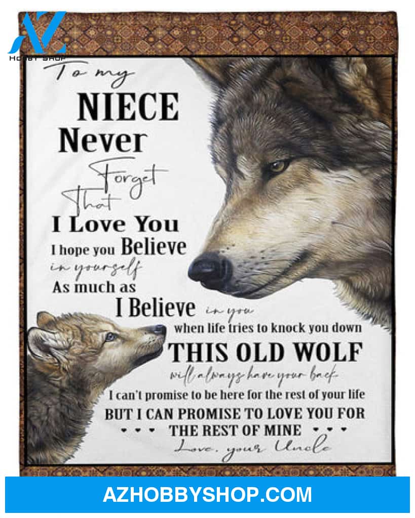 Gift For Niece Blanket, Uncle To My Niece This Old Wolf Will Always Have Your Back