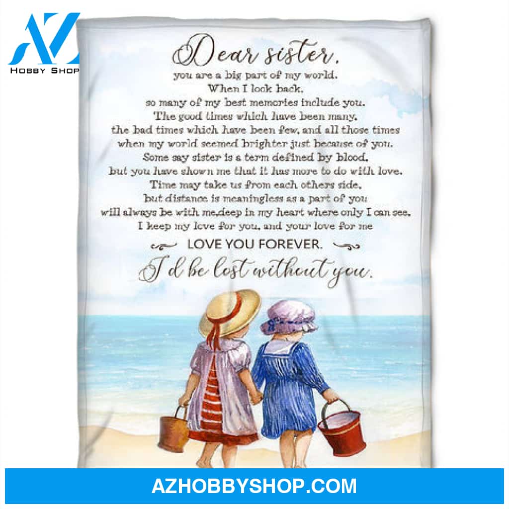 Gift For Sister Blanket, To My Sister Fleece Blanket You Are A Big Part Of My World When I Look Back, Gift For Bestie, Gift For Family, Gift For Friend, 