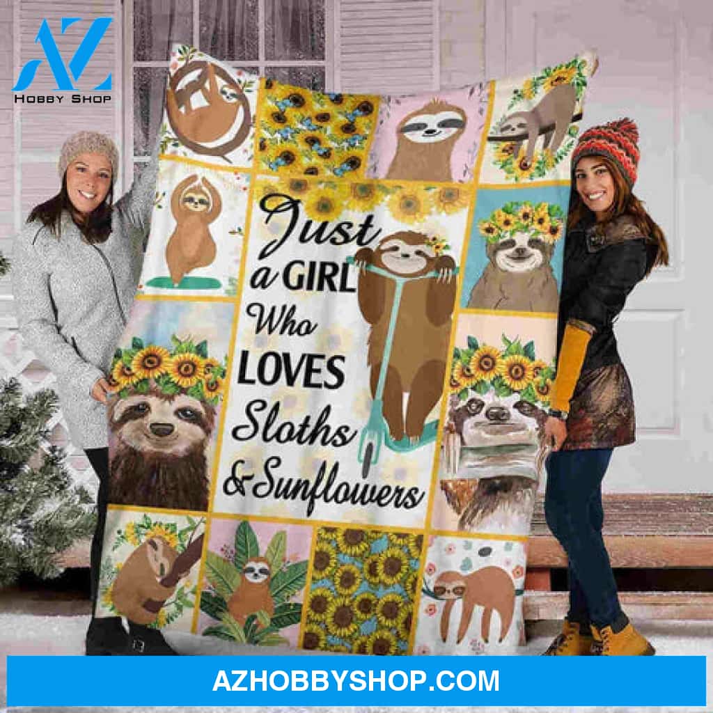 Gift For Sloth Blanket, Just A Girl Who Loves Sloths & Sunflowers