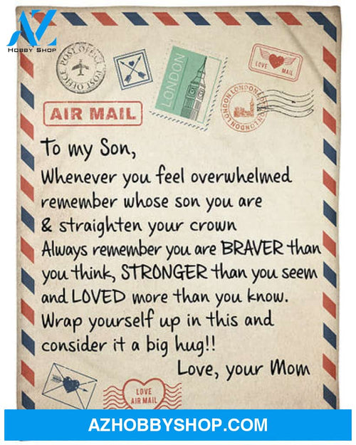 Gift For Son Blanket, Air Mail letter To my Son Consider It A Big Hug - Love From Mom