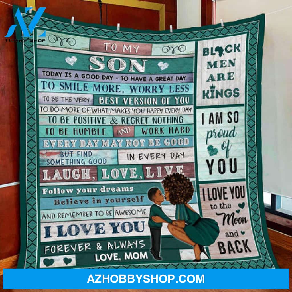 Gift For Son Blanket, To My Son Black Boy I Am So Proud Of You Love From Black Mom