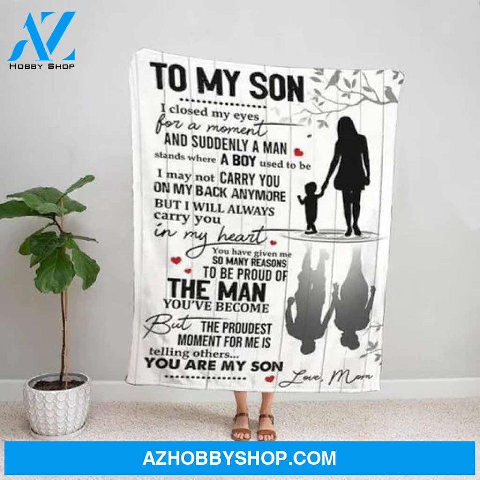 Gift For Son Blanket, To My Son I Closed My Eyes For A Moment And Suddenly A Man Family Fleece Blanket