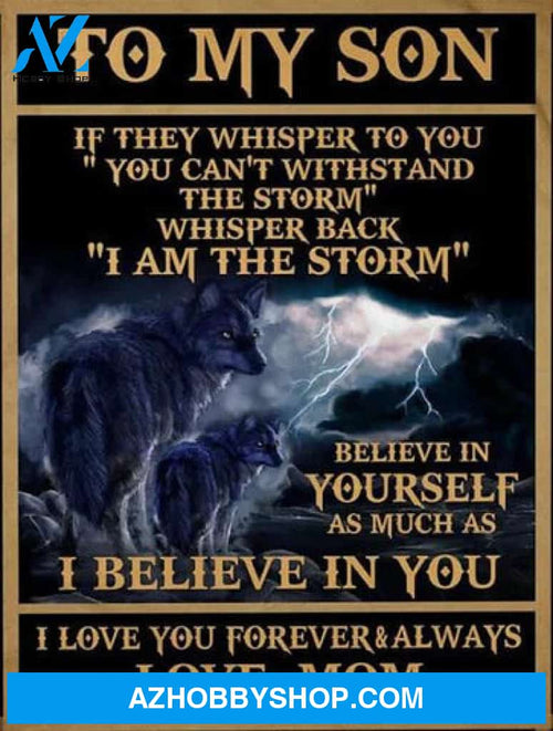 Gift For Son Blanket, To My Son If They Whisper To You Mom Wolves Thunder Black Fleece Blanket