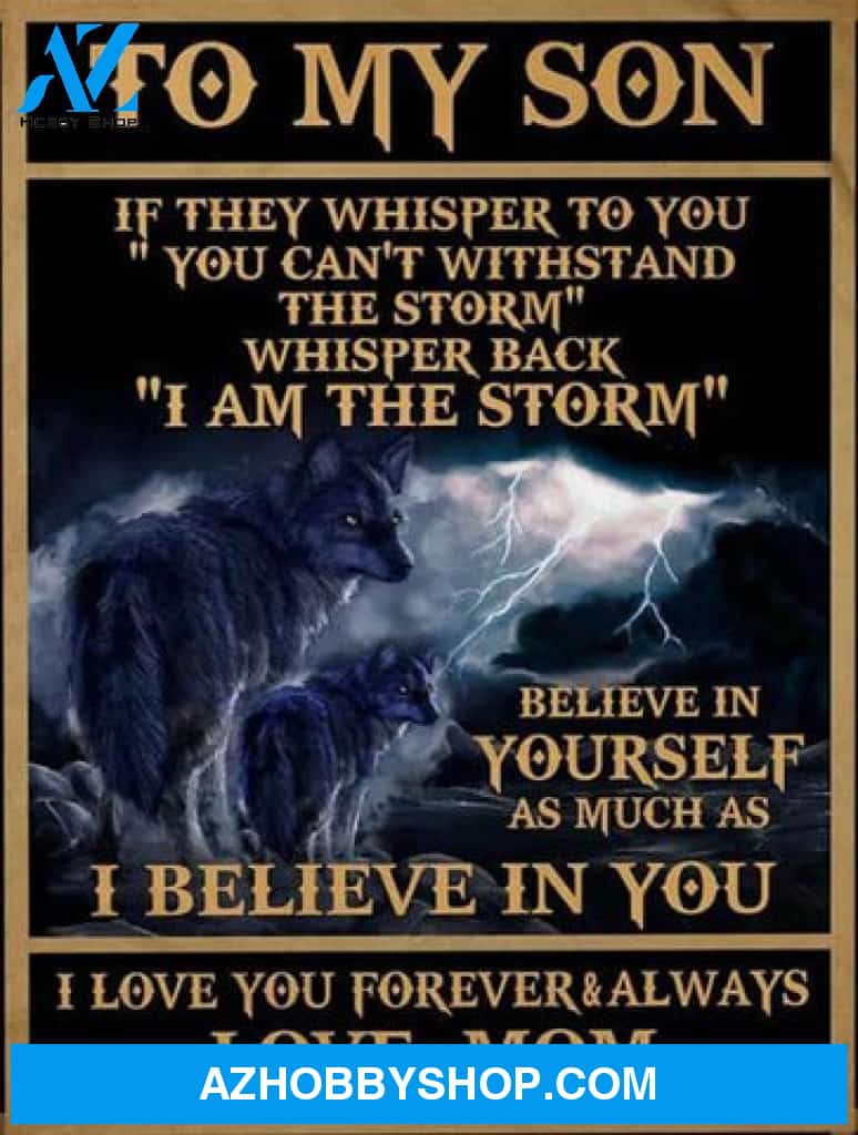 Gift For Son Blanket, To My Son If They Whisper To You Mom Wolves Thunder Black Fleece Blanket