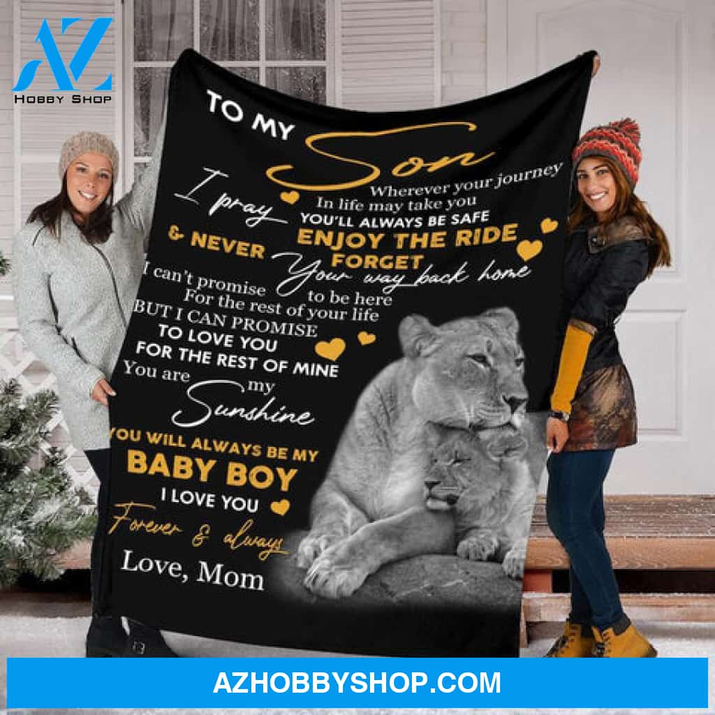 Gift For Son Blanket, To My Son Lion Baby Boy I Love You Fleece Blanket