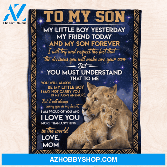 GIft For Son Blanket, To My Son Lion My Little Boy Yesterday