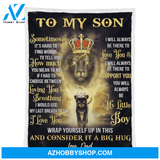 Gift For Son Blanket, To My Son Sometimes It's Hard To Find Words Lion Black