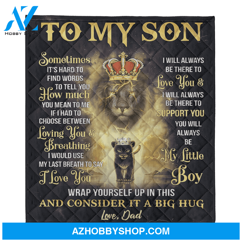 Gift For Son Blanket, To My Son Sometimes It's Hard To Find Words Lion Black