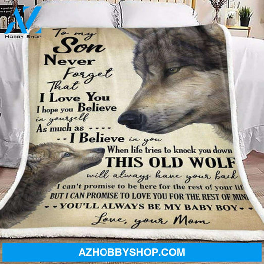 GIft For Son Blanket, Wolf To My Son Never Forget That I Love You