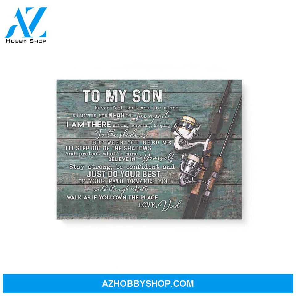 Gift For Son From Dad Believe In Yourself Just Do Your Best Fishing Canvas