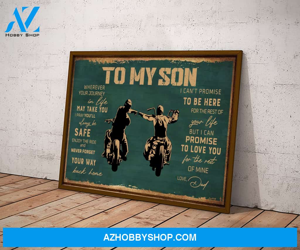 Gift For Son From Dad To My Son Enjoy The Ride Biker Canvas