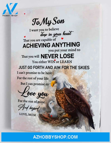 Gift for Son from Mom - The Eagle - Go Forth and Aim For The Skies - Framed Canvas MS028