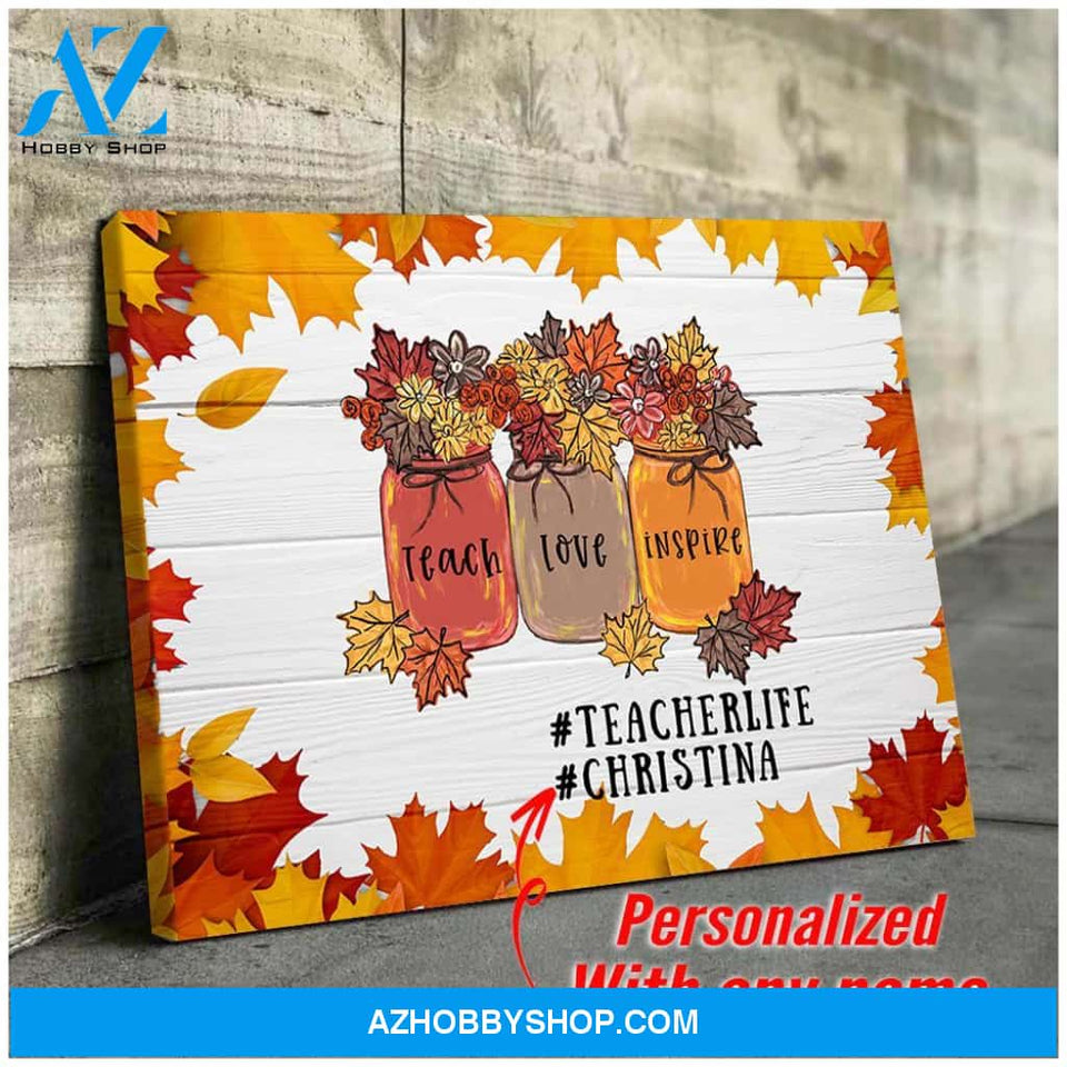 Gift for teacher - teacher life - Personalized Canvas
