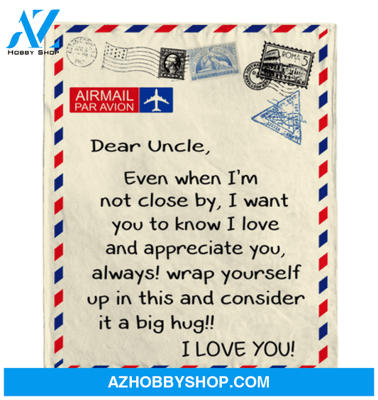 Gift For Uncle Blanket, Dear Uncle I Love Appreciate You Fleece Blanket Gift For Uncle