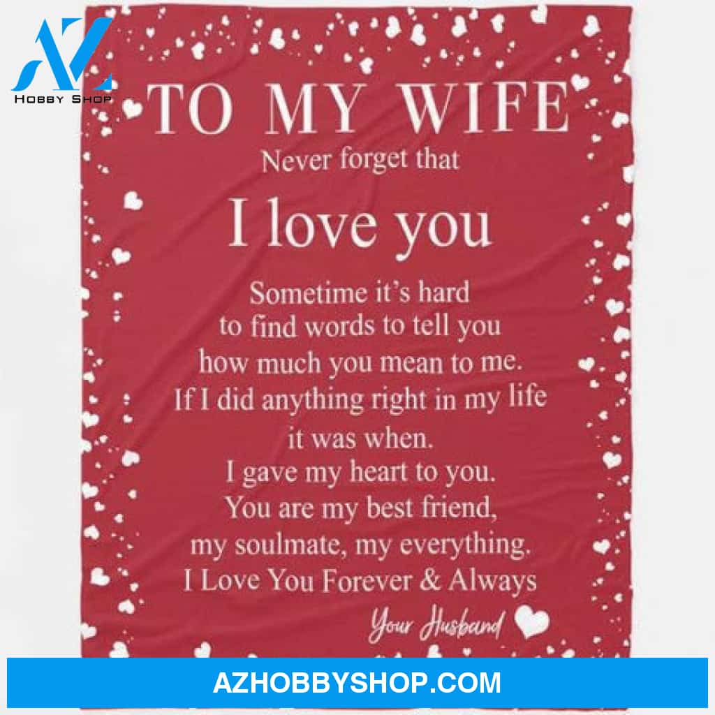 Gift For Wife Blanket, Wife Gifts Letter To My Wife I Gave My Heart To You Love From Husband Fleece Blanket