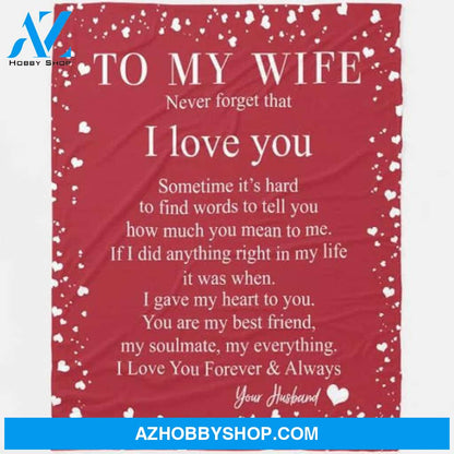 Gift For Wife Blanket, Wife Gifts Letter To My Wife I Gave My Heart To You Love From Husband Fleece Blanket