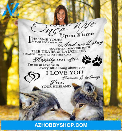 Gift For Wife Blanket, To My Wife I Love You Forever & Always Wolf - Love From Husband
