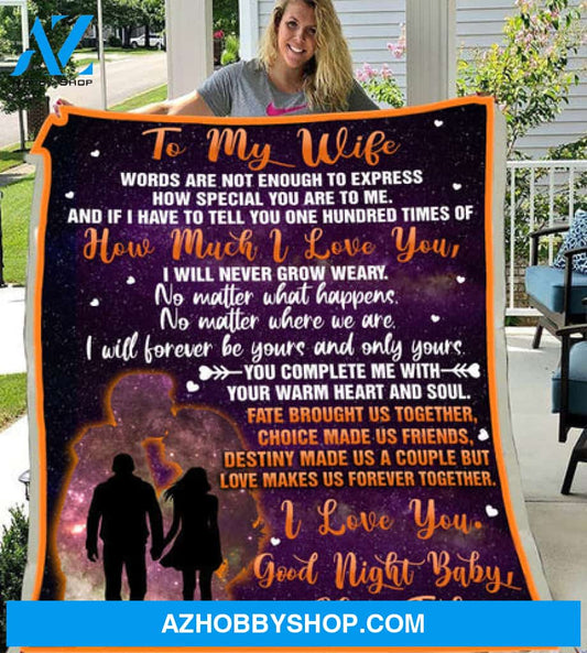Gift For Wife Blanket, To My Wife I Will Never Grow Weary Fleece Blanket