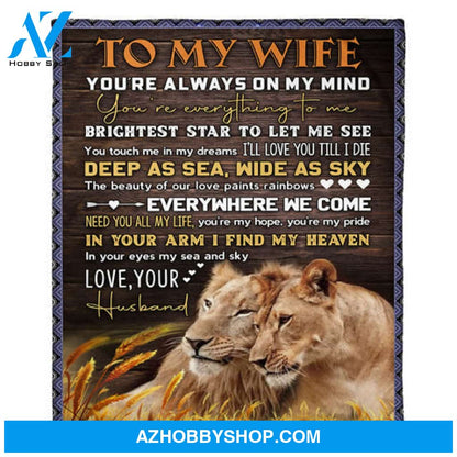 Gift For Wife Blanket, To My Wife Love You Till I Die Lion Fleece Blanket 