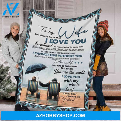 Gift For Wife Blanket, To My Wife Blanket, You Are The World, I Love You With My Whole Heart
