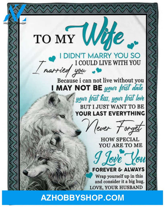 Gift For Wife Blanket, Wolf To My Wife Never Forget How Special You Are To Me