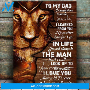 Gift From Daughter To My Dad I Learned From You Vertical Canvas