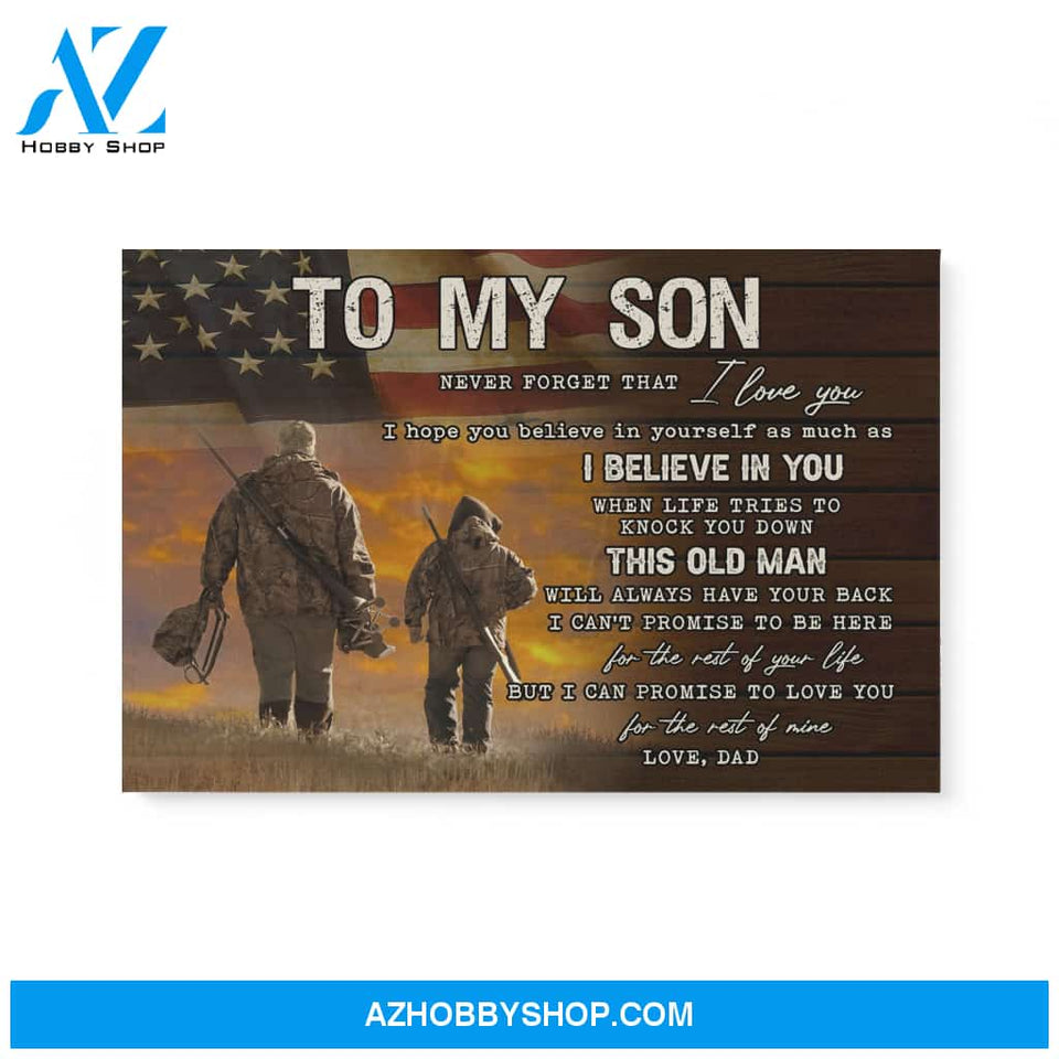 Gift To My Son From Dad Hunting Lover Meaningful Canvas From Hunting Father