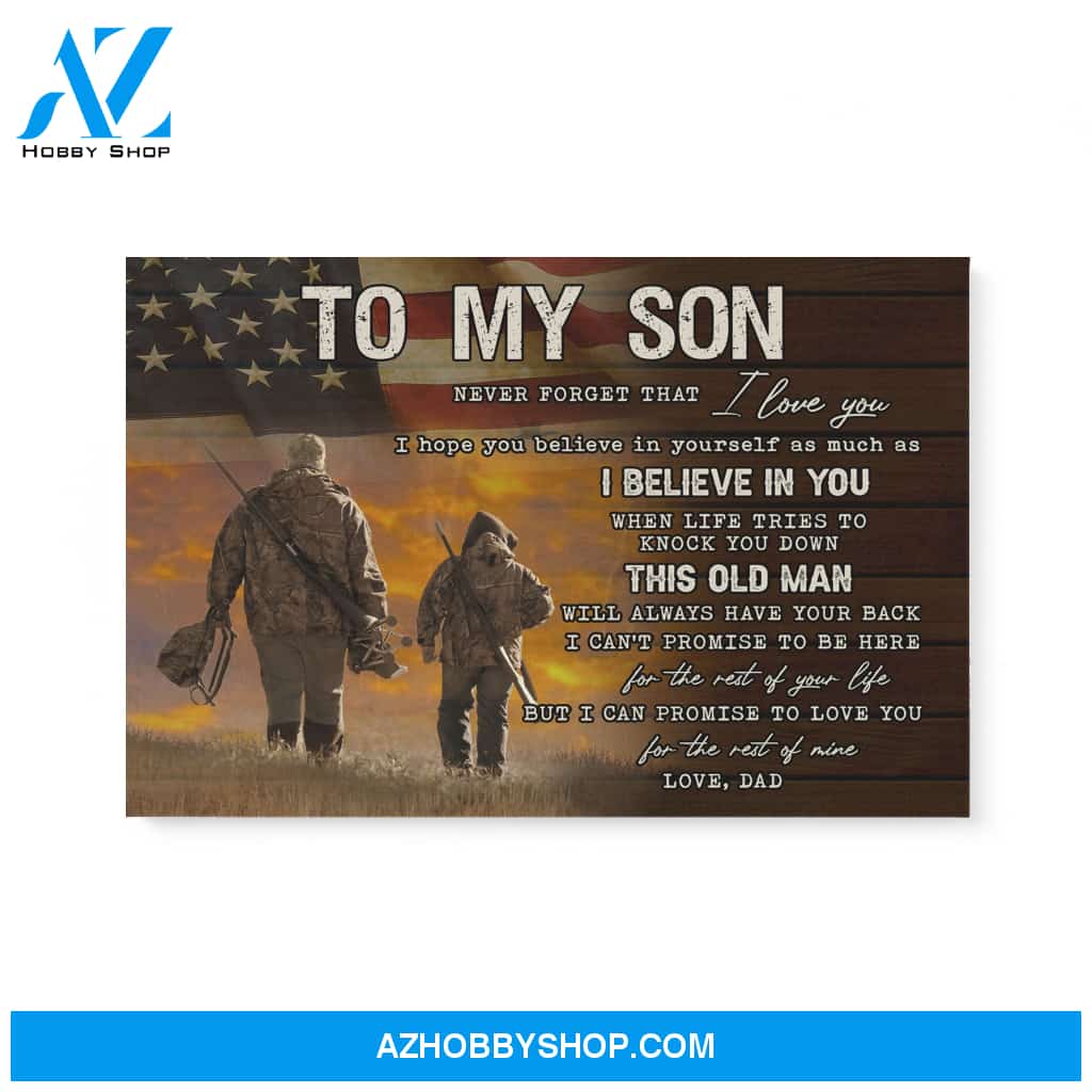 Gift To My Son From Dad Hunting Lover Meaningful Canvas From Hunting Father
