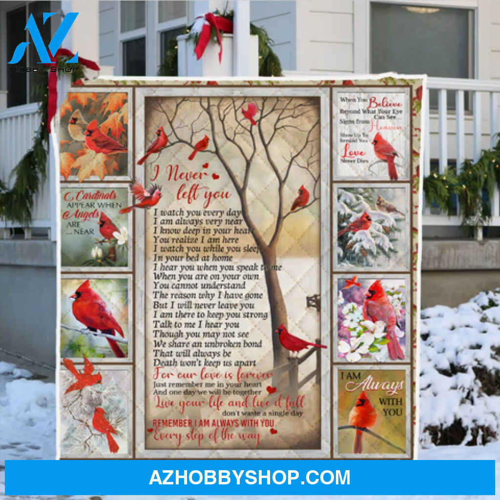 Giftcustom I Never Left You, Cardinals Blanket Gift for Memorial Birthday Gift 