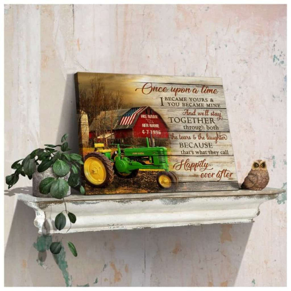 Gifts Anniversary Wedding Once Upon A Time I Became Yours Red Us Barn And John Deere Tractor Wall