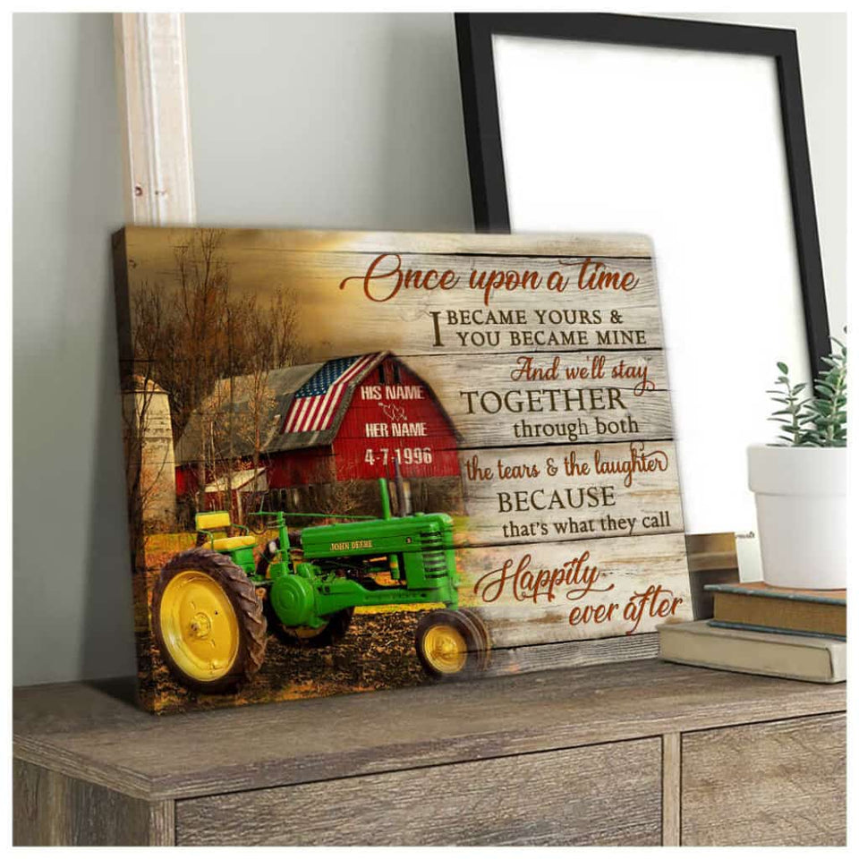 Custom Canvas Personalized Gifts Anniversary Wedding Once upon a time I became yours Red US Barn and John Deere Tractor Wall Art Decor