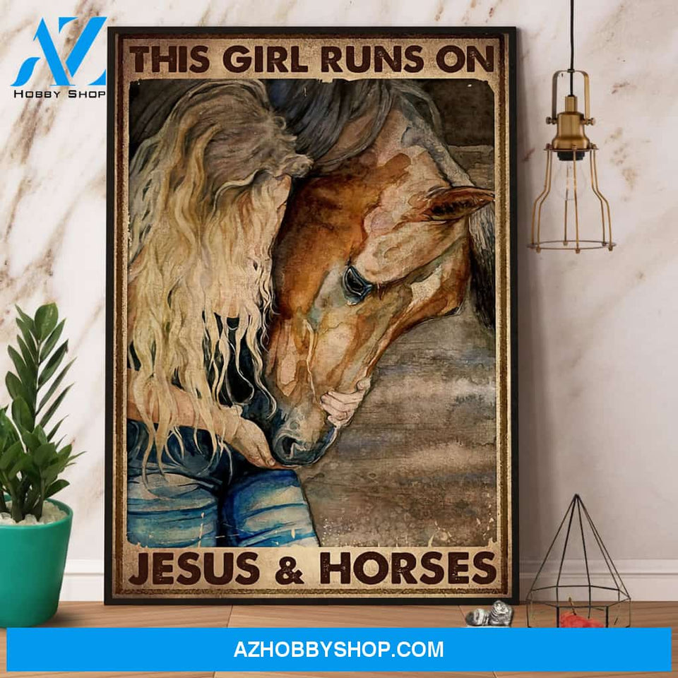 Girl & Horse This Girl Runs On Jesus & Horses Paper Poster No Frame Matte Canvas Wall Decor