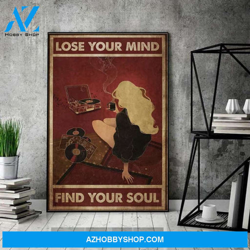 Girl Loves Wine And Music Poster, Lose Your Mind Find Your Soul Canvas And Poster, Wall Decor Visual Art
