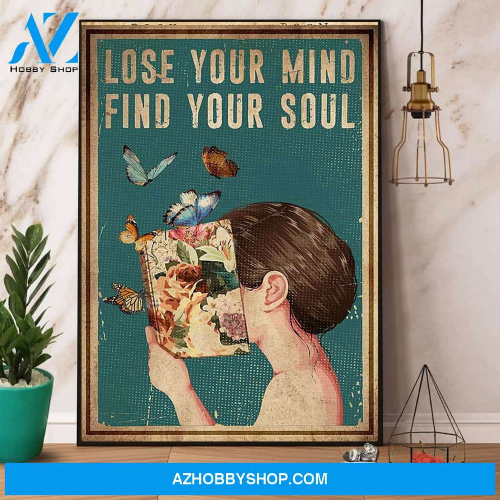 Girl Reads Book & Butterfly Lose Your Mind Find Your Soul Canvas And Poster, Wall Decor Visual Art