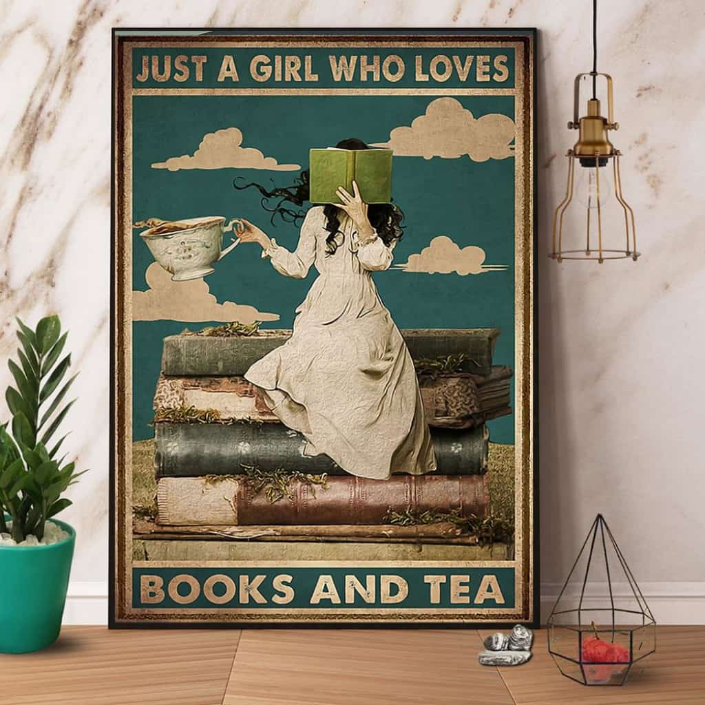 Girl Reads Book Just A Girl Who Loves Books And Tea Paper Poster No Frame Matte Canvas Wall Decor