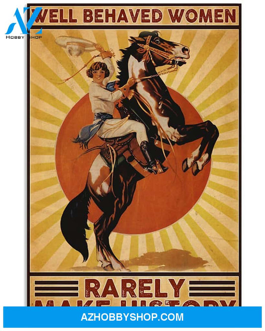Girl Riding Horse Well Behaved Women Rarely Make History Canvas WAll Art, Horse Canvas WAll Art, Home Decor