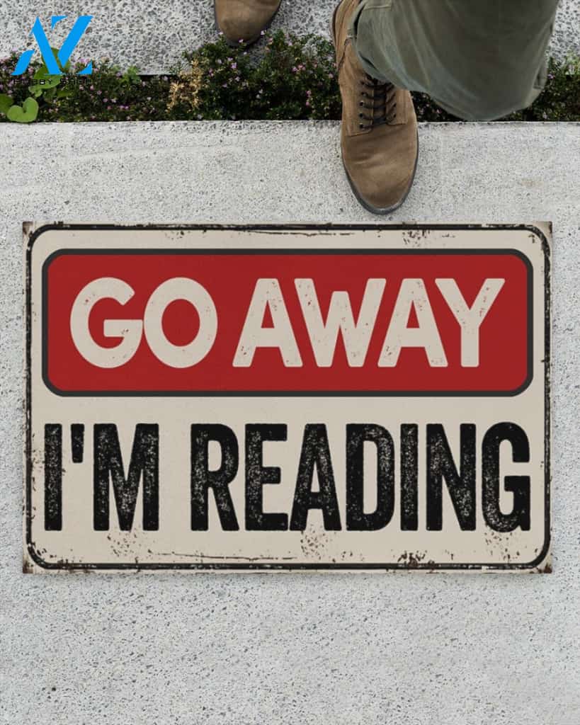 Go Away I'm Reading Funny Indoor And Outdoor Doormat Warm House Gift Welcome Mat Gift For Reading Lovers