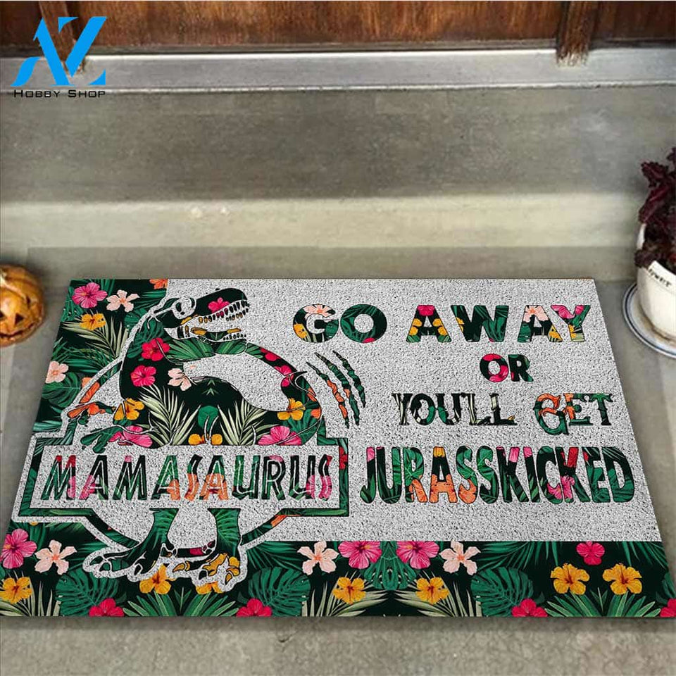 Go Away Or You'll Get Jurasskicked - Dinosaur Doormat