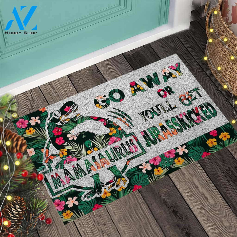 Go Away Or You'll Get Jurasskicked - Dinosaur Doormat