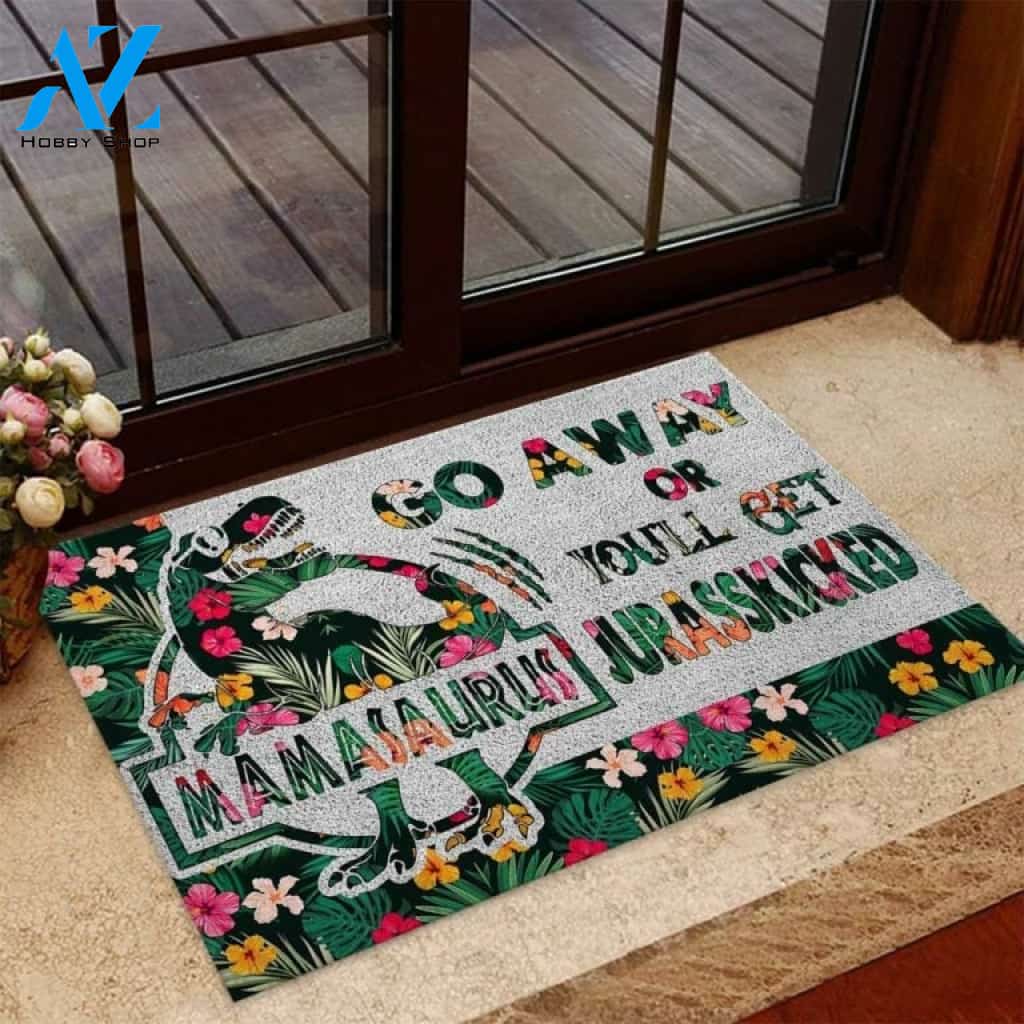 Go Away Or You'll Get Jurasskicked Dinosaur Doormat